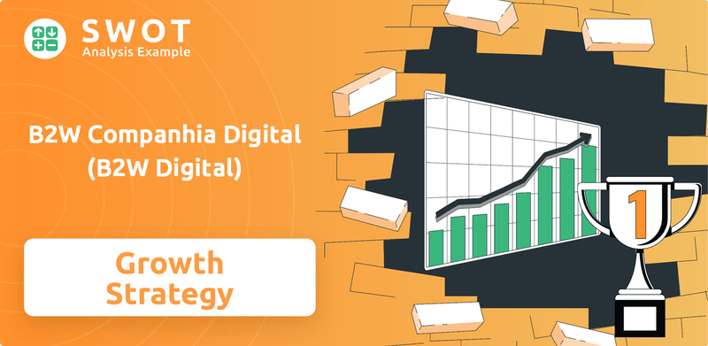 What is Growth Strategy and Future Prospects of B2W Companhia Digital (B2W Digital) Company?