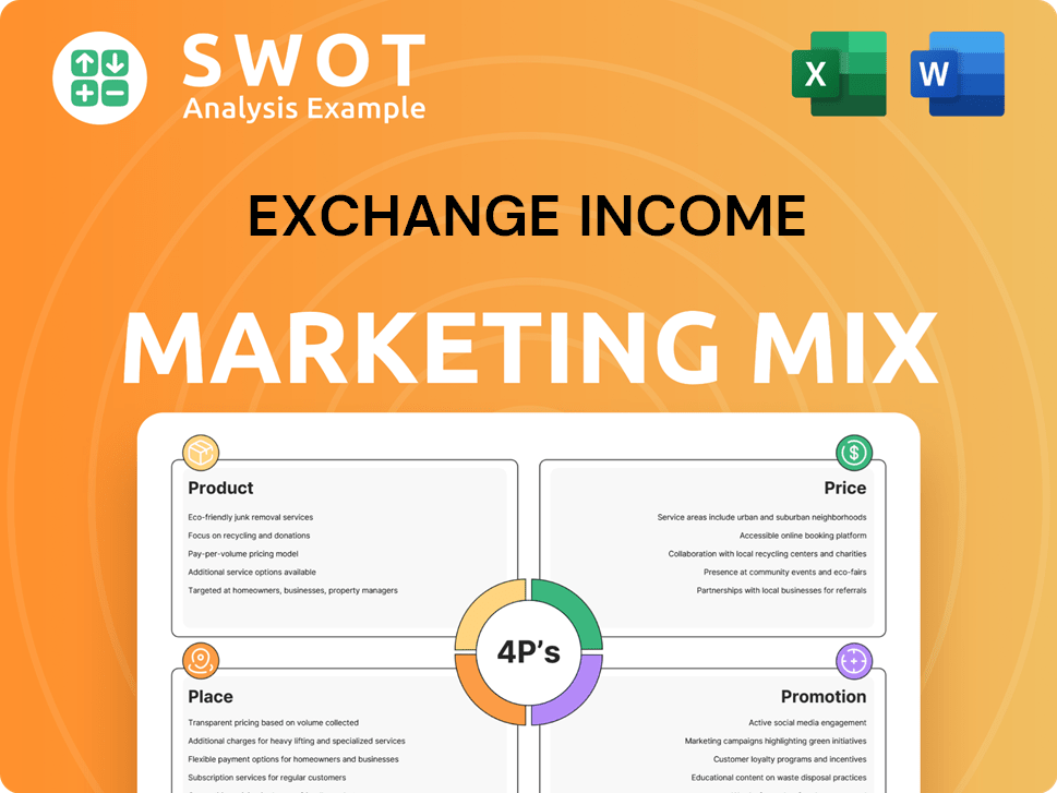 Exchange Income Marketing Mix